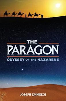 Paperback The Paragon: Odyssey of the Nazarene Book