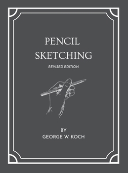 Hardcover Pencil Sketching - Revised Edition Book