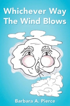 Paperback Whichever Way the Wind Blows Book