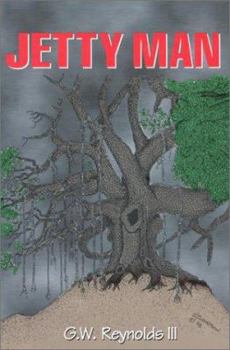 Jetty Man - Book #1 of the Jetty Man