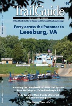 Paperback TrailGuide 13th Edition: Official Guide to the C & O Canal and the Great Allegheny Passage Book