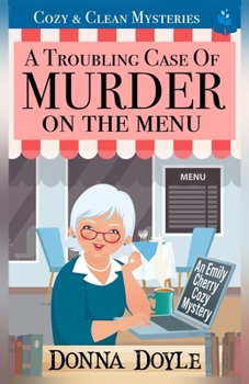 Paperback A Troubling Case of Murder on the Menu: Cozy & Clean Mysteries Book