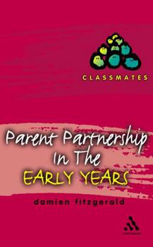 Paperback Parent Partnerships in the Early Years Book