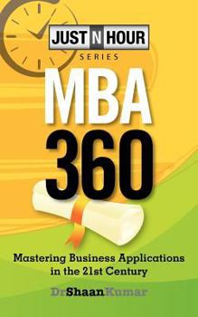Paperback Mba360: Mastering Business Applications in the 21st Century Book