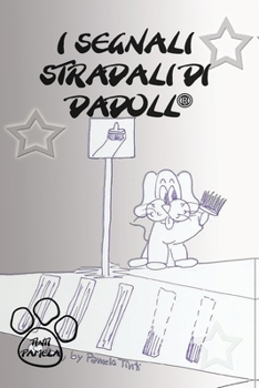 Paperback i segnali stradali di dadoll [Italian] Book