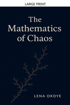 Paperback The Mathematics of Chaos [Large Print] Book