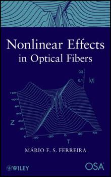 Hardcover Nonlinear Effects in Optical Fibers Book