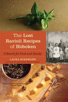 Paperback The Lost Ravioli Recipes of Hoboken: A Search for Food and Family Book