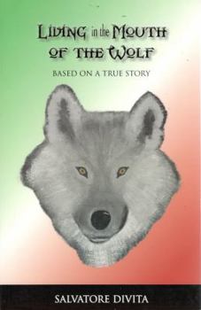 Paperback Living in the Mouth of the Wolf Book