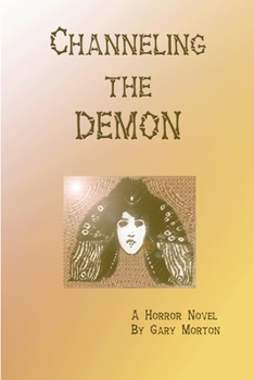 Paperback Channeling the Demon Book