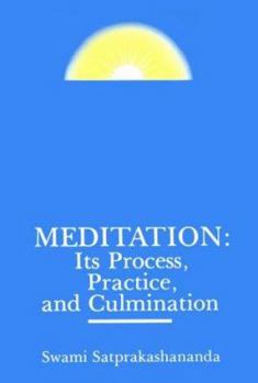 Hardcover Meditation: Its Process, Practice, and Culmination Book