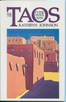 Paperback The Taos Guide: The Best Way to Get Know This Famous New Mexico Resort Book