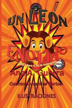 Paperback Un leon enojado: Cuento No. 44 [Spanish] Book