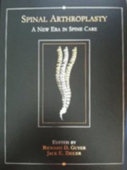 Hardcover Spinal Arthroplasty: A New Era in Spine Care Book