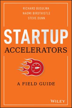 Hardcover Startup Accelerators: A Field Guide Book