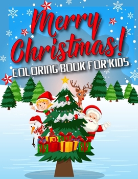 Paperback Merry Christmas ! Coloring Book for Kids Book