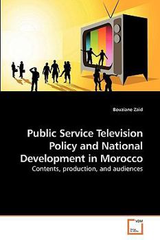 Paperback Public Service Television Policy and National Development in Morocco Book