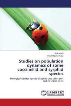 Paperback Studies on Population Dynamics of Some Coccinellid and Syrphid Species Book