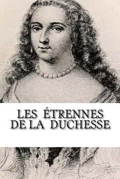 Les Étrennes De La Duchesse