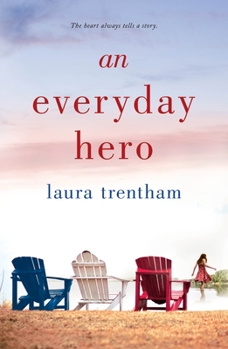 An Everyday Hero - Book #2 of the Heart of a Hero
