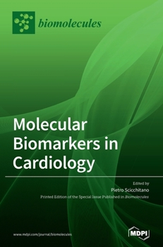 Hardcover Molecular Biomarkers In Cardiology Book