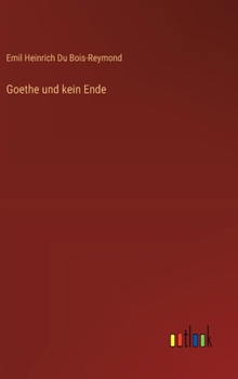 Goethe und kein Ende (German Edition)