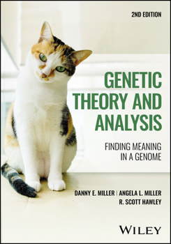Paperback Genetic Theory and Analysis: Finding Meaning in a Genome Book