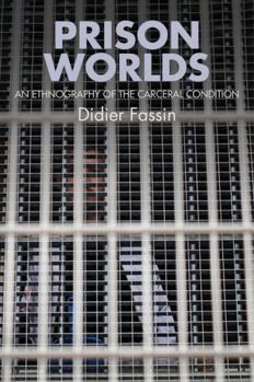 Paperback Prison Worlds: An Ethnography of the Carceral Condition Book