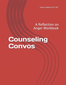 Paperback Counseling Convos: A Reflection on Anger Book