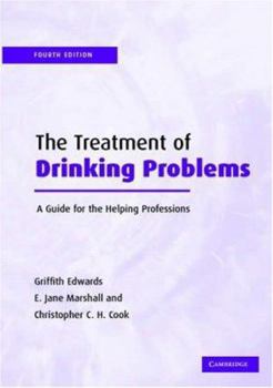 Paperback The Treatment of Drinking Problems: A Guide for the Helping Professions Book