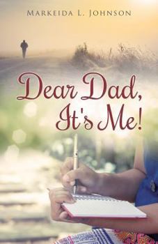Paperback Dear Dad, It's Me! Book