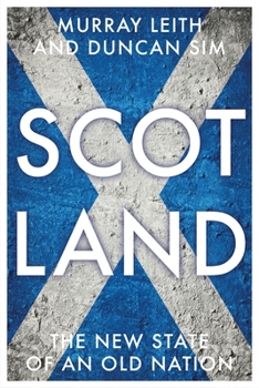 Hardcover Scotland: The New State of an Old Nation Book