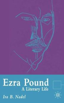Hardcover Ezra Pound: A Literary Life Book