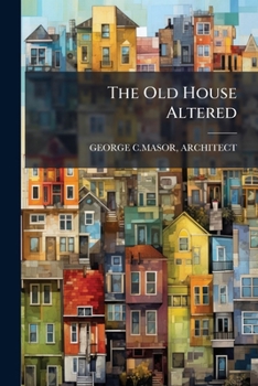 Paperback The Old House Altered Book