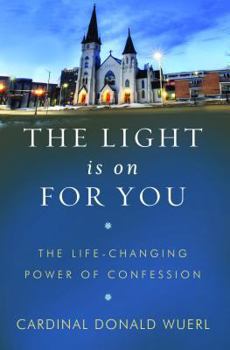Paperback The Light Is on for You: The Lifechanging Power of Confession Book
