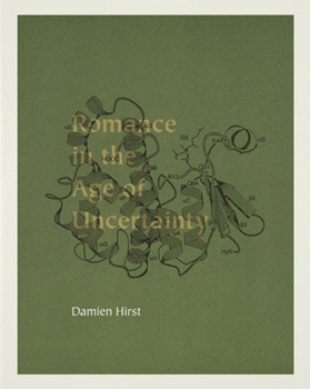 Paperback Damien Hirst: Romance in the Age of Uncertainty Book