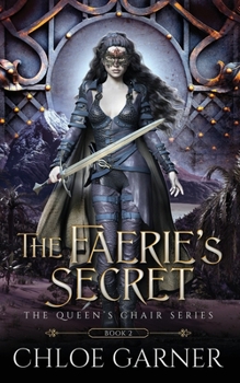 The Faerie's Secret (The Queen's Chair)