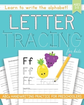 Paperback Letter Tracing For Kids: ABCs Handwriting Practice for Preschoolers Ages 3-5 Book