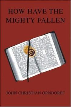 Paperback How Have the Mighty Fallen Book