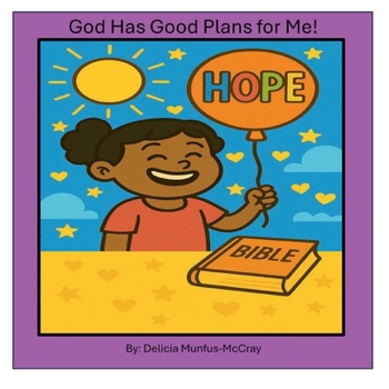 Paperback God Has Good Plans for Me! Book