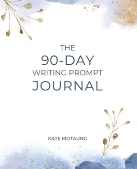 Paperback The 90-Day Writing Prompt Journal Book