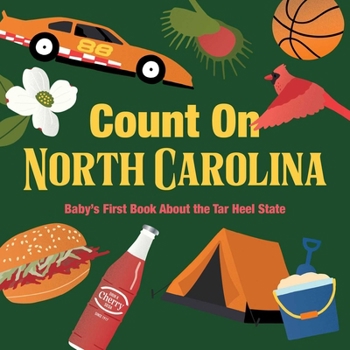 Board book Count on North Carolina: Baby's First Book about the Tar Heel State Book