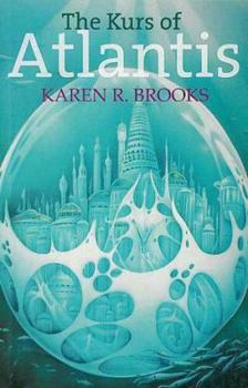 Paperback The Kurs of Atlantis. Karen R. Brooks Book