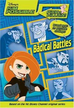 Paperback Disney's Kim Possible: Pick a Villain - Badical Battles - Book #2 Book