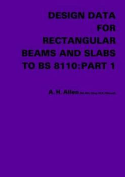 Paperback Design Data for Rectangular Beams and Slabs to BS 8110: Part 1 Book