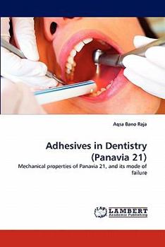 Paperback Adhesives in Dentistry (Panavia 21) Book