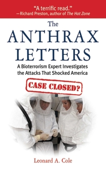 Paperback The Anthrax Letters: A Bioterrorism Expert Investigates the Attack That Shocked America Book