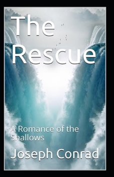 Paperback The Rescue, A Romance of the Shallows Annotated Book