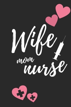 Wife mom nurse planner : Valentine's day planner for wife ... a thoughtful Gift for  Mother’s, Parents  | Daily, Weekly, Monthly Year: (Law Of ... Journal | Daily, Weekly, Monthly Year