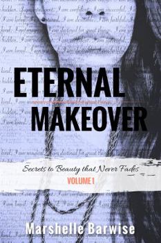 Paperback Eternal Makeover: Secrets to Beauty that Never Fades Book
